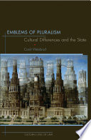 Emblems of pluralism cultural differences and the state /