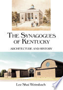 The synagogues of Kentucky : architecture and history /