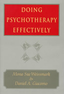 Doing psychotherapy effectively /
