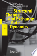Structural Change and Exchange Rate Dynamics The Economics of EU Eastern Enlargement /
