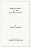 Prolegomena to the history of Israel /