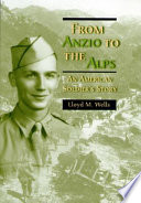 From Anzio to the Alps an American soldier's story /