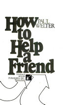 How to help a friend /