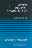 Word Biblical Commentary, Vol. 1 : Genesis 1-15 /