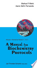A manual for biochemistry protocols