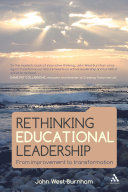 Rethinking educational leadership from improvement to transformation /