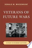 Veterans of Future Wars a study in student activism /