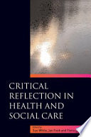 Critical reflection in health and social care
