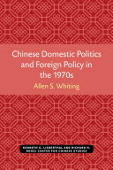 Chinese Domestic Politics and Foreign Policy in the 1970s /