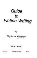 Guide to fiction writing /