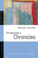 The message of chronicles : One church, one faith, one Lord /