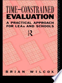 Time-constrained evaluation a practical approach for LEAs and schools /