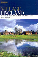 Village England a social history of the countryside /