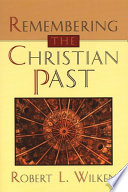 Remembering the christian past /