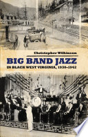 Big band jazz in black West Virginia, 1930-1942