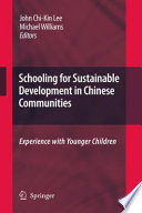 Schooling for Sustainable Development in Chinese Communities Experience with Younger Children /