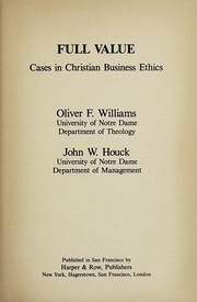 Full value : cases in Christian business ethics /