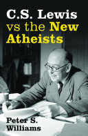 C.S. Lewis vs the new atheists /