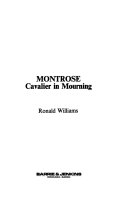 Montrose : Cavalier in mourning /