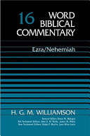 Word Biblical Commentaries : Ezra, Nehemiah /