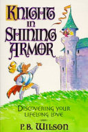 Knight in shining armor /
