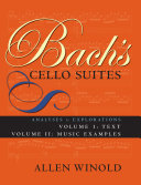 Bach's cello suites : analyses and explorations /