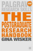 The postgraduate research handbook : succeed with your MA, MPhil, EdD, PhD /