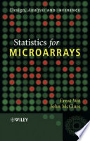 Statistics for microarrays design, analysis, and inference /
