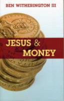 Jesus and money : a guide for times of financial crisis /