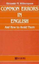 Common errors in english and how to avoid them /