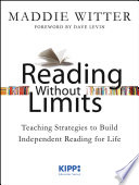 Reading without limits teaching strategies to build independent reading for life /