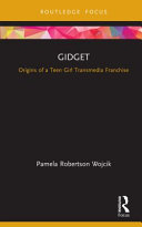 Gidget : origins of a teen girl transmedia franchise /