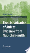 The Linearization Of Affixes: Evidence From Nuu-Chah-Nulth