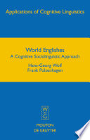 World Englishes a cognitive sociolinguistic approach /