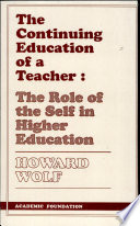 The continuing education of a teacher education /