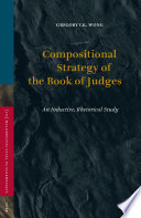Compositional strategy of the book of Judges an inductive, rhetorical study /