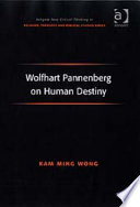Wolfhart Pannenberg on human destiny