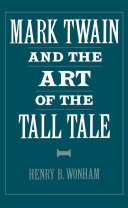 Mark Twain and the art of the tall tale