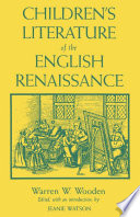 Children's literature of the english renaissance /