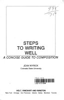 Steps to writing well : a concise guide to composition /