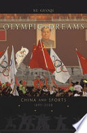 Olympic dreams China and sports, 1895-2008 /