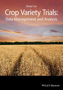 Crop variety trials : data management and analysis /