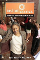 Instant recess building a fit nation 10 minutes at a time /