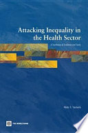 Attacking inequality in the health sector a synthesis of evidence and tools.