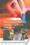 Rethinking learning in early childhood education