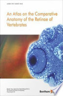 An atlas on the comparative anatomy of the retinae of vertebrates
