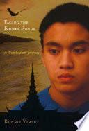 Facing the Khmer Rouge a Cambodian journey /