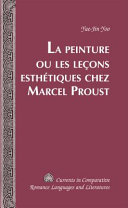 La peinture ou les leçons esthétiques chez Marcel Proust