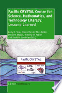 Pacific CRYSTAL Centre for Science, Mathematics, and Technology Literacy: Lessons Learned