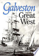 Galvestone and the great west /